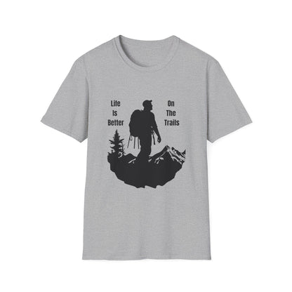 Life Is Better On The Trails T-Shirt