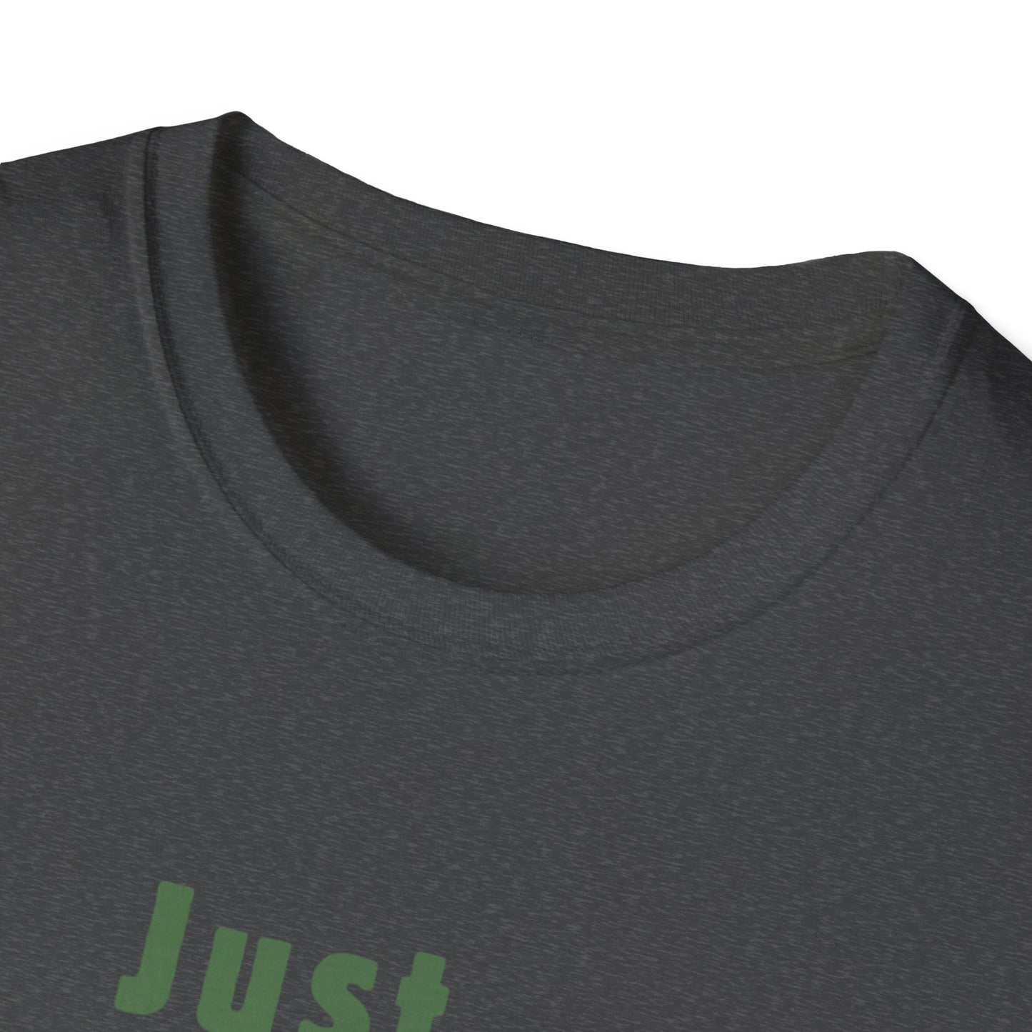 Just.. Camping Around T-Shirt
