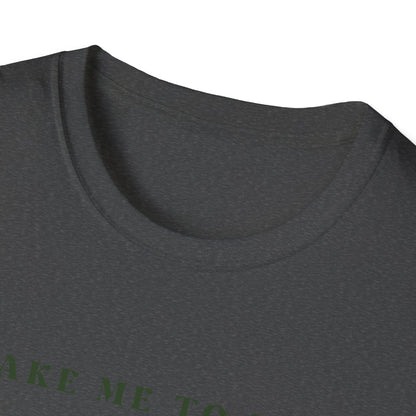 Take Me To The Mountains T-Shirt