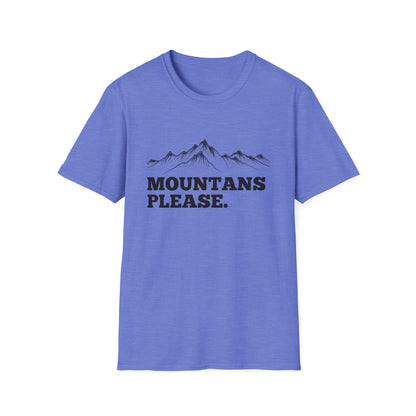 Mountains Please T-Shirt