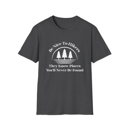 Be Nice To Hikers T-Shirt