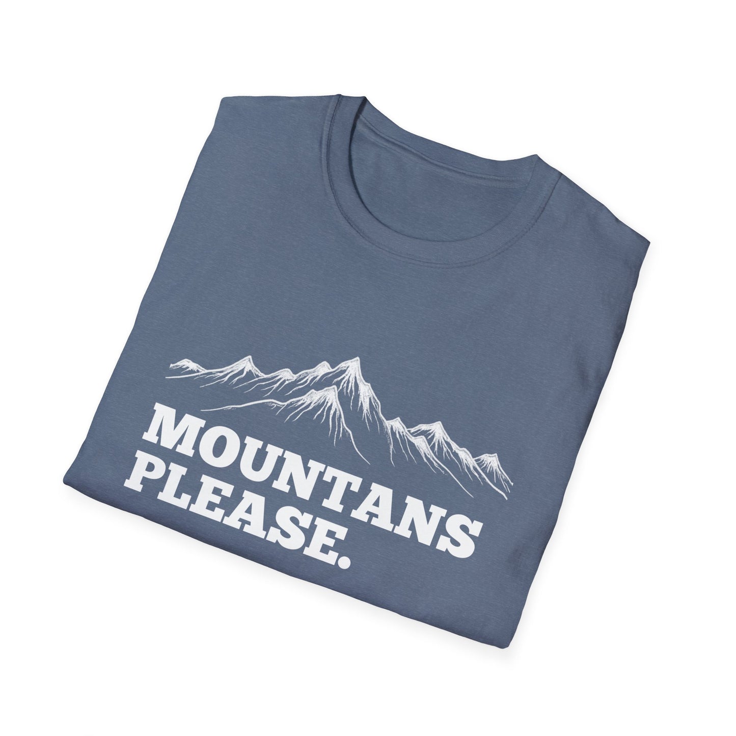 Mountains Please T-Shirt