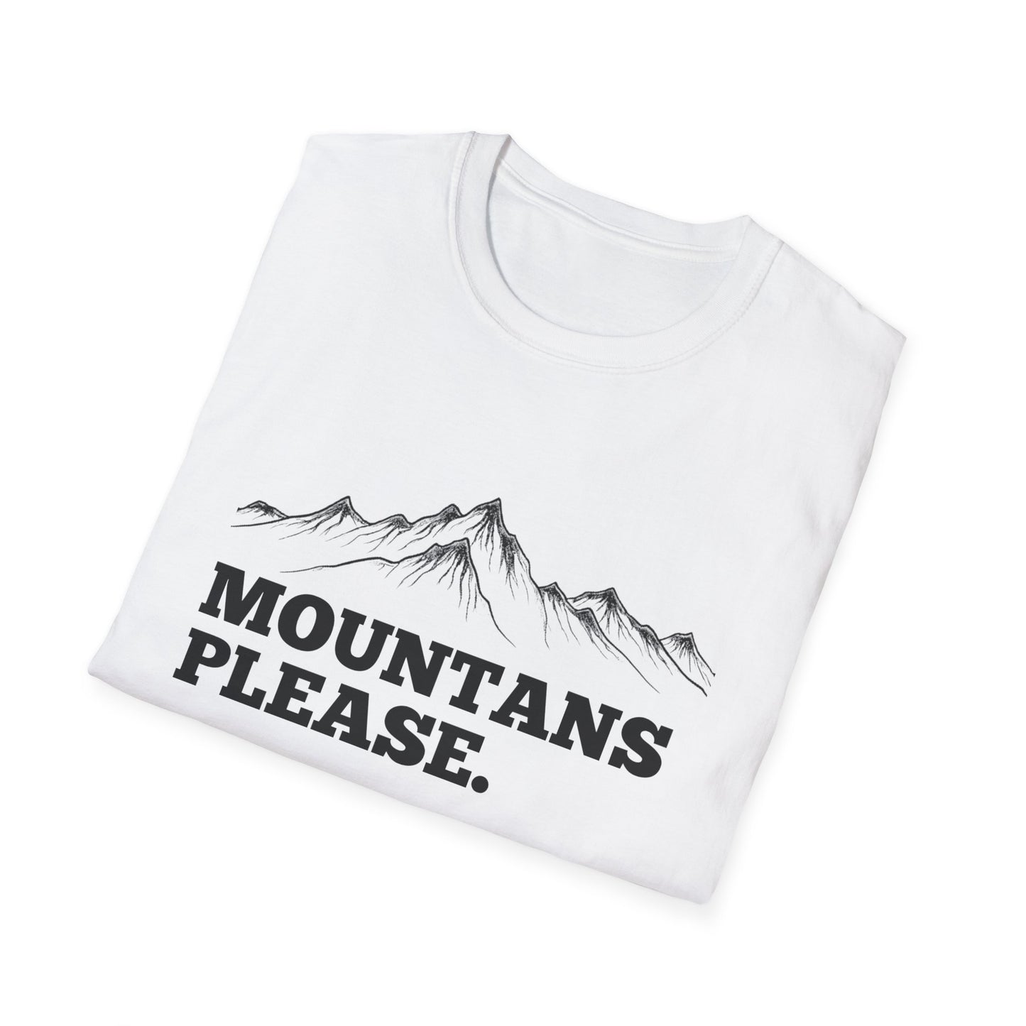 Mountains Please T-Shirt
