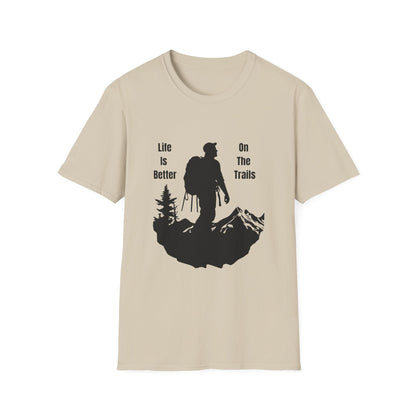Life Is Better On The Trails T-Shirt