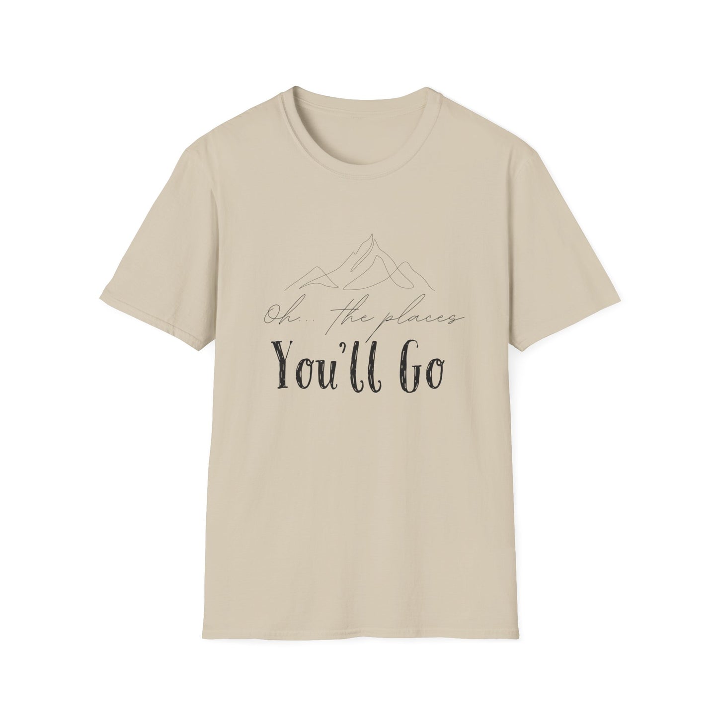 Oh The Places You'll Go T-Shirt