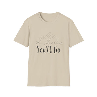 Oh The Places You'll Go T-Shirt