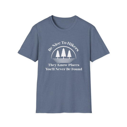 Be Nice To Hikers T-Shirt