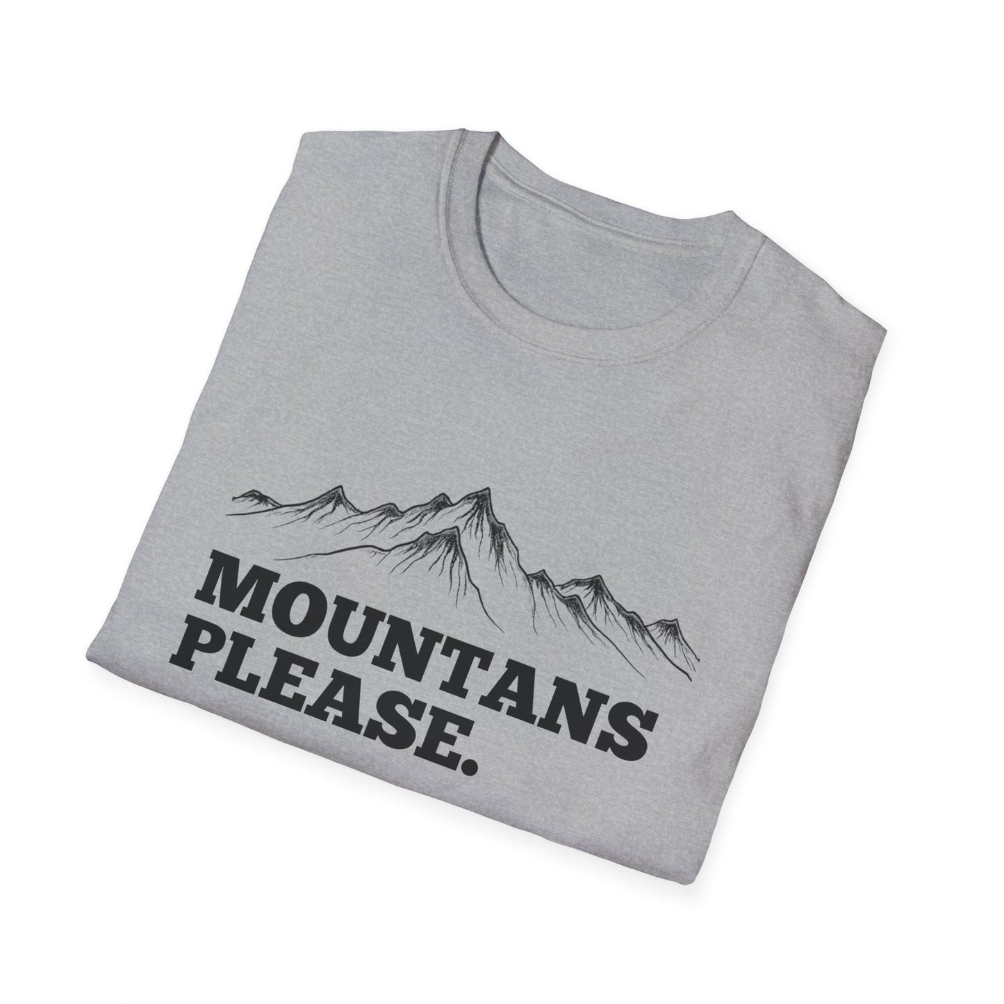 Mountains Please T-Shirt