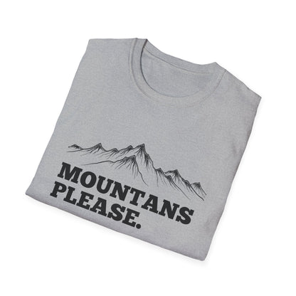 Mountains Please T-Shirt